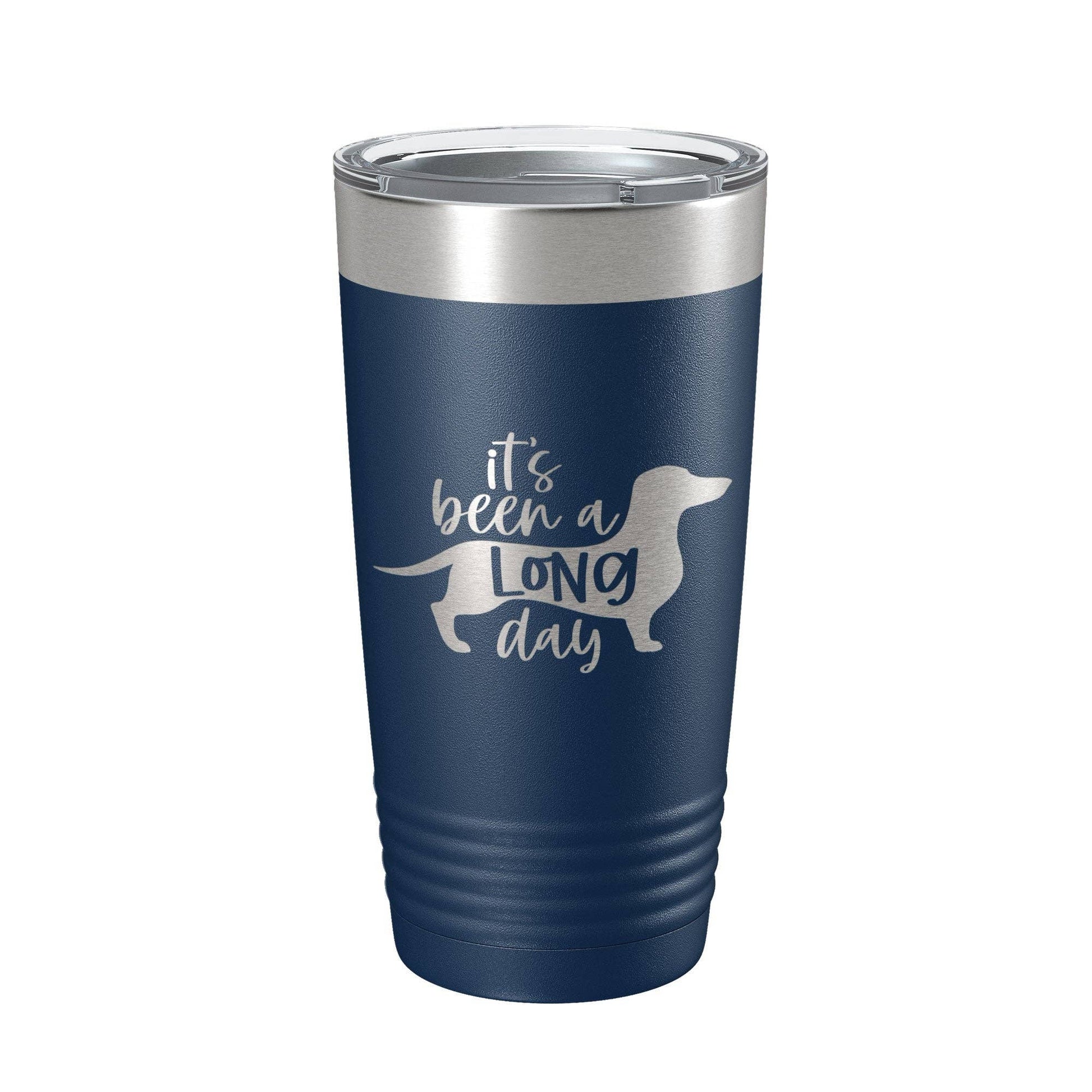 It's Been A Long Day Dachshund Tumbler Insulated Laser Engraved Coffee Cup - Penelope Wigglebum's